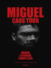 Concierto de Miguel en La Riviera (Madrid) · 4 de mayo, 2026