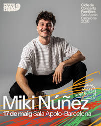 Concierto de Miki Núñez en Sala Apolo (Barcelona) · 17 de mayo, 2026