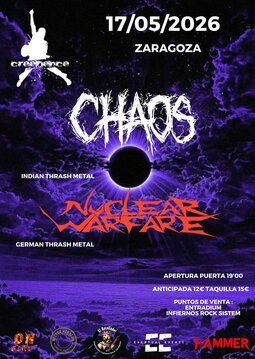 Concierto de Chaos + Nuclear Warfare en Creedence (Zaragoza) · 17 de mayo, 2026