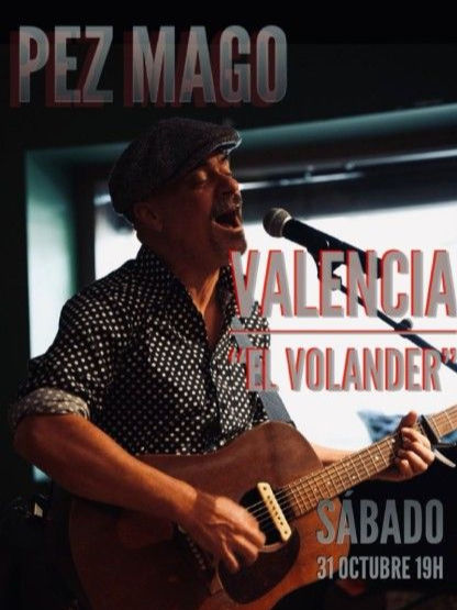 Concierto de Pez Mago en El Volander (Valencia) · 31 de octubre, 2026