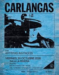 Concierto de Carlangas en Sala La Riviera (Madrid) · 30 de octubre, 2026