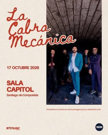 Concierto de La Cabra Mecánica en Sala Capitol (Santiago de Compostela) · 17 de octubre, 2026