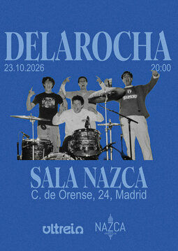 Concierto de Delarocha en Sala Nazca (Madrid) · 23 de octubre, 2026