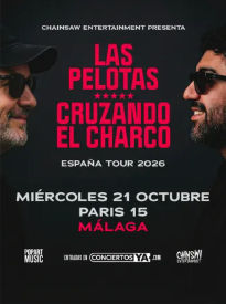 Concierto de Las Pelotas + Cruzando el Charco en Sala París 15 (Málaga) · 21 de octubre, 2026