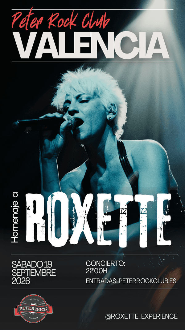 Roxette Experience ‘Tributo Roxette’ en Peter Rock (Valencia) · 19 de septiembre, 2026