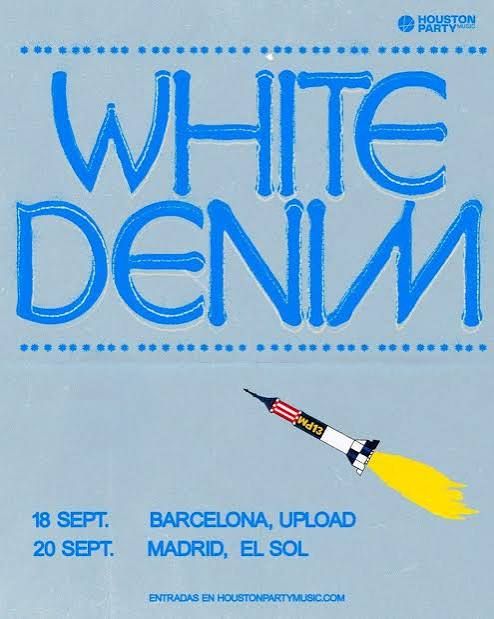 Concierto de White Denim en Sala Upload (Barcelona) · 18 de septiembre, 2026