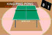 King Ping Pong