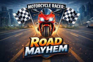 Motorcycle Racer Road Mayhem