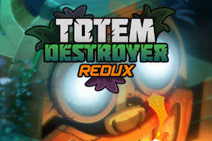 Totem destroyer redux