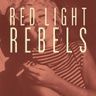Red Light Rebels