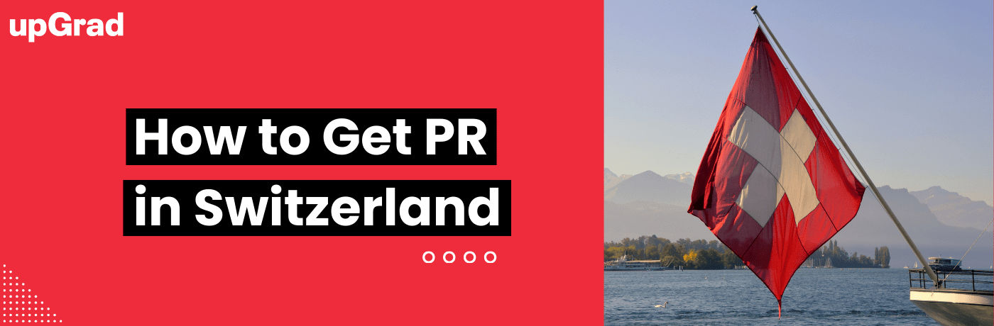 How to Get PR in Switzerland