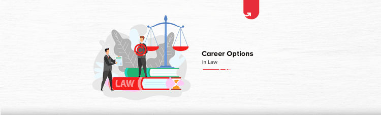 Career Options in Law In India