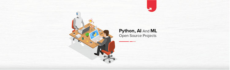 Top 15 Python AI & Machine Learning Open Source Projects | upGrad blog