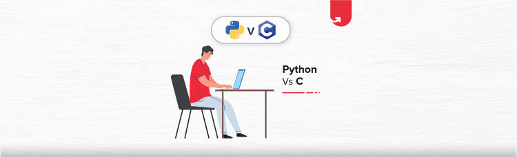 Python Vs C: Complete Side-by-Side Comparison | upGrad blog