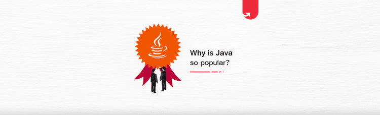 Top 6 Reasons Why Java Is So Popular With Developers in 2024 | upGrad blog