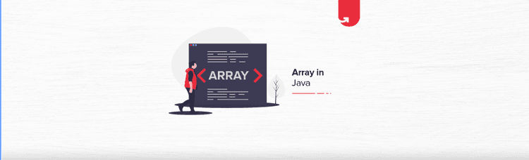 Complete Guide to Array in Java: Basics to Advanced