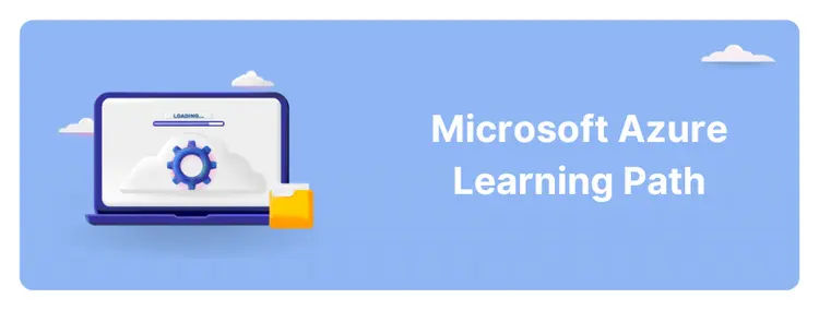 Microsoft Azure Learning Path: A Step-by-Step 2024 Guide