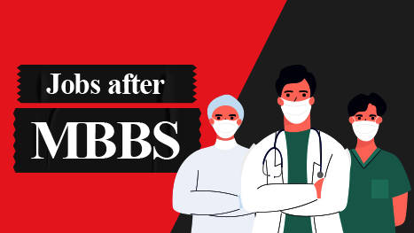 Exploring Career Opportunities: Jobs after MBBS [FREE PDF]