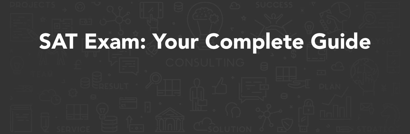 SAT Exam Syllabus and How to Prepare for it SAT Exam Syllabus and How to Prepare for it