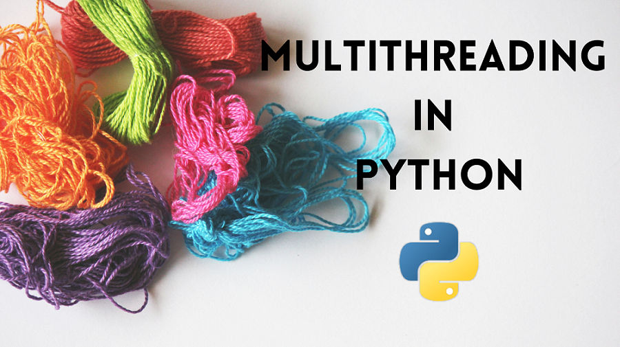 multithreading in python multithreading in python