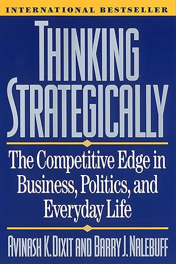 Thinking Strategically Thinking Strategically