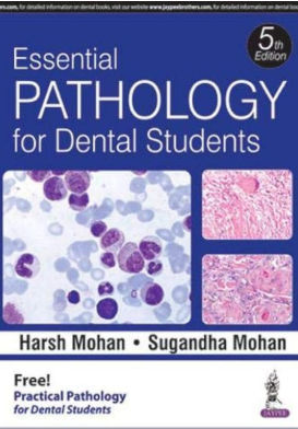 Front cover of Essential Pathology for Dental Students, a simplified pathology guide. Front cover of Essential Pathology for Dental Students, a simplified pathology guide.