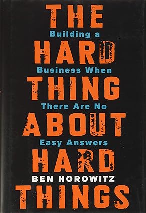Best MBA Books to Read: The Hard Thing About Hard Things