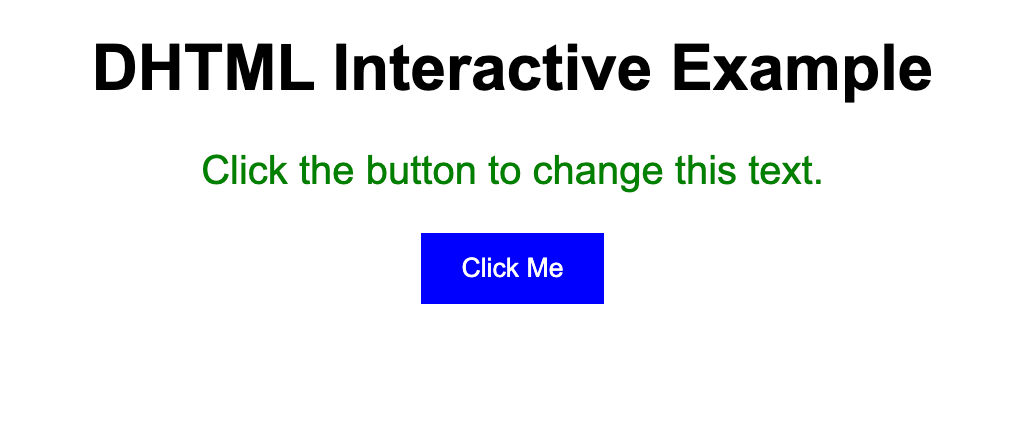 DHTML Interactive Example DHTML Interactive Example