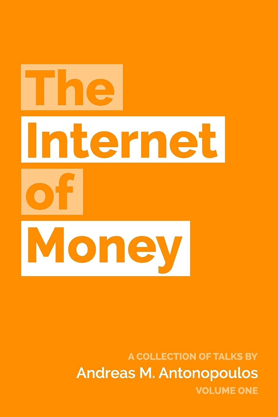 The Internet of Money The Internet of Money
