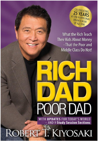 Rich Dad, Poor Dad by Robert T. Kiyosaki