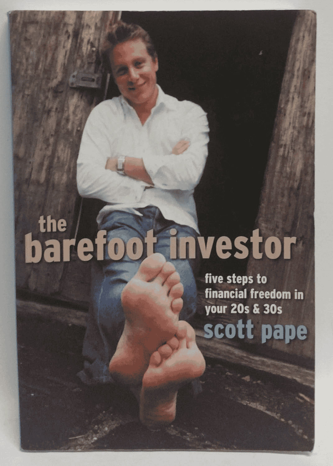 The Barefoot Investor by Scott Pape
