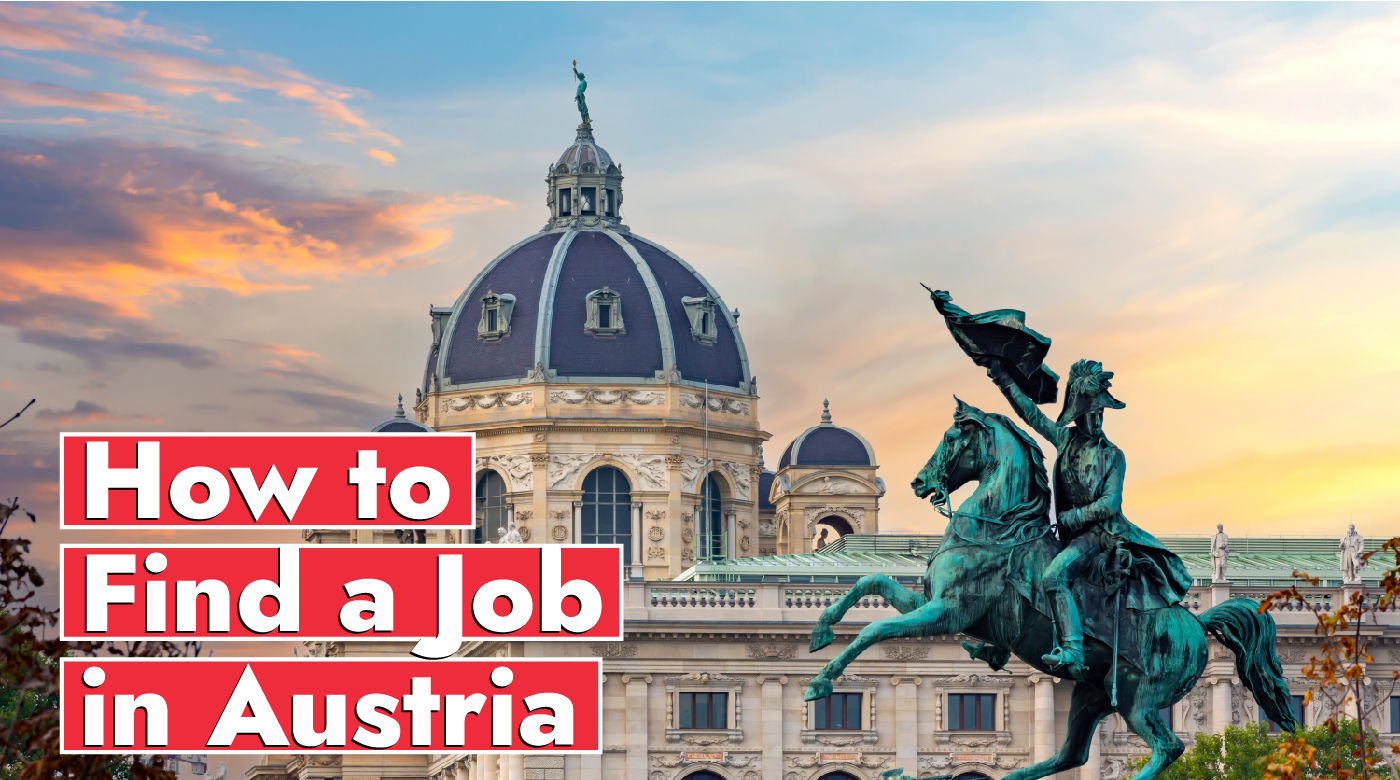 How to Find a Job in Austria How to Find a Job in Austria