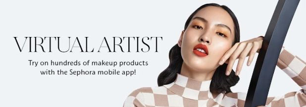 Sephora’s AR Beauty Try-On Sephora’s AR Beauty Try-On