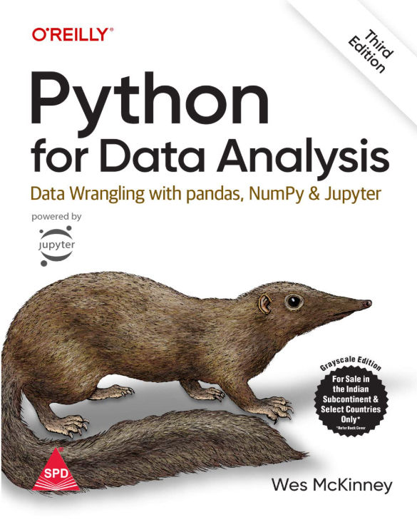 Python for Data Analysis: Data Wrangling with Pandas, NumPy, and Jupyter Python for Data Analysis: Data Wrangling with Pandas, NumPy, and Jupyter