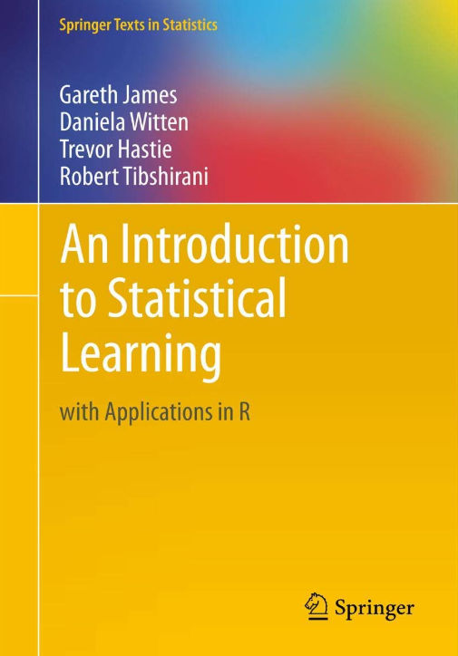 An Introduction to Statistical Learning: With Applications in R An Introduction to Statistical Learning: With Applications in R