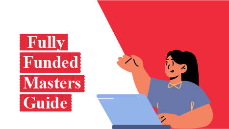 Fully Funded Masters Guide Fully Funded Masters Guide