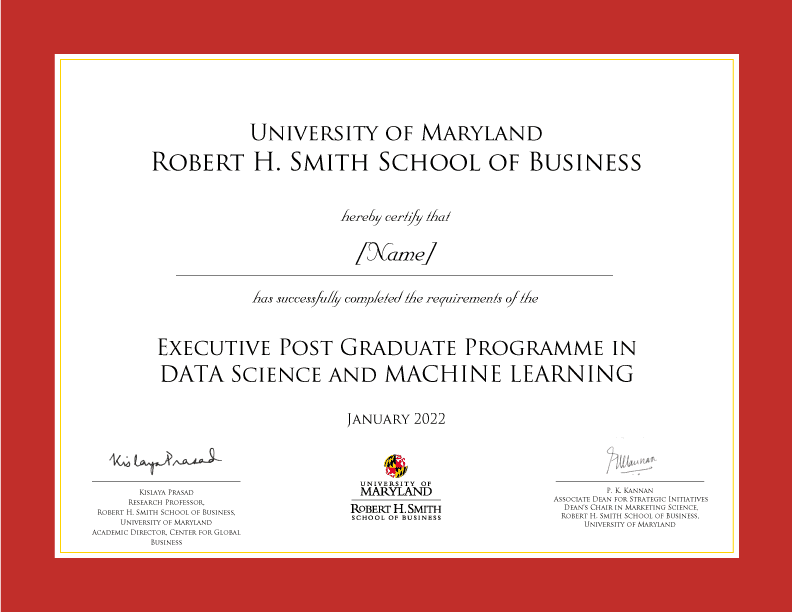 Executive Post Graduate Program in Data Science and Machine Learning from University of Maryland