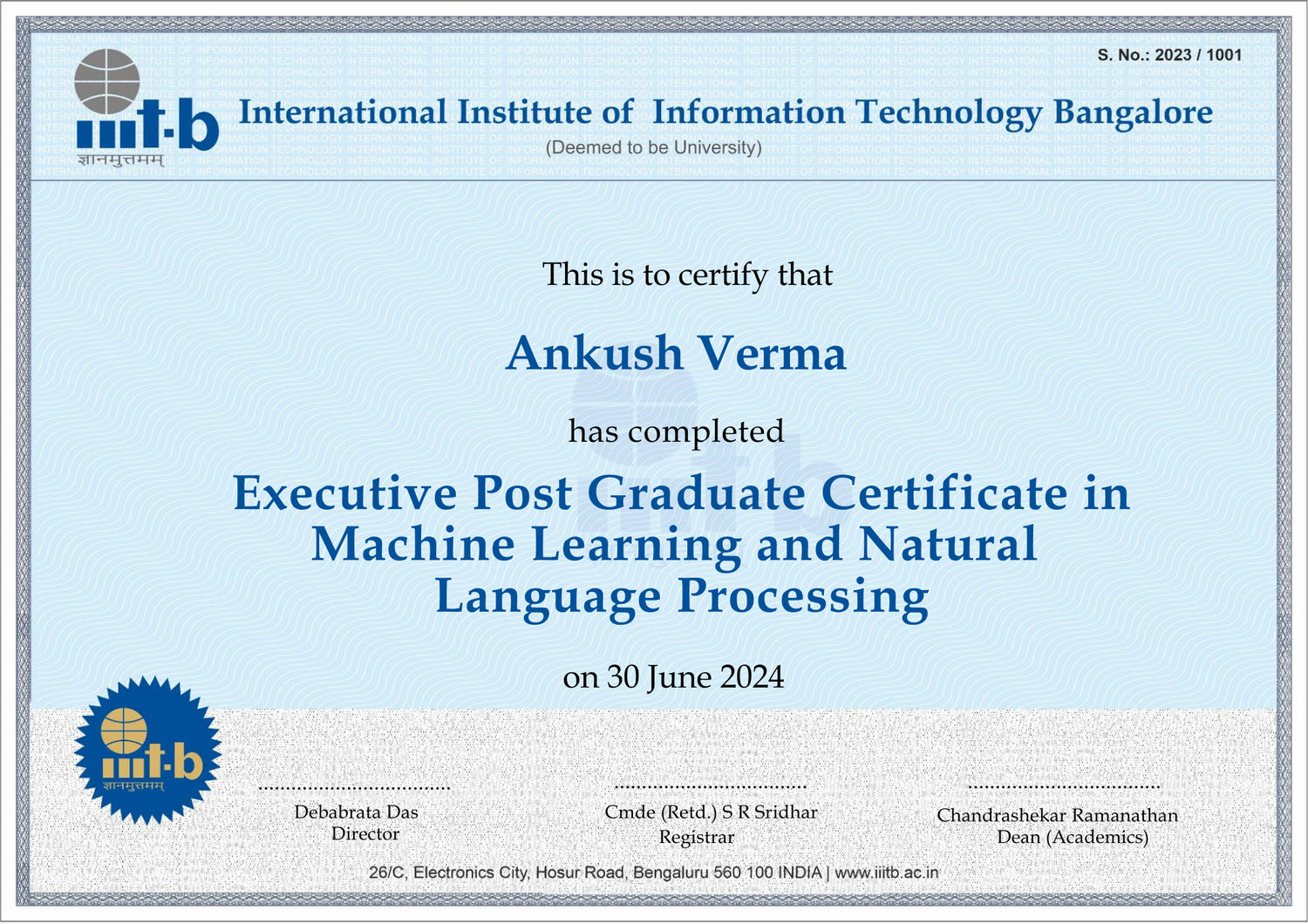 Complete all the NLP Machine Learning courses successfully to obtain this prestigious recognition from IIIT Bangalore. It is India's #1 Technical University (Private) as per the survey of India Today, 2021.