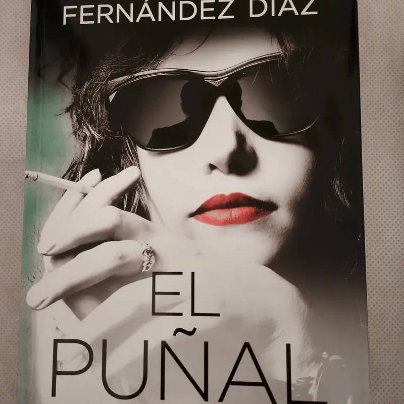 Libro el Puñal de Jorge Fernández Díaz. Ed. Planeta