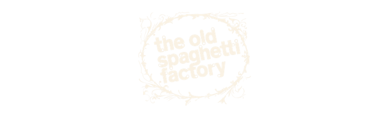 Old Spaghetti Factory Spokane