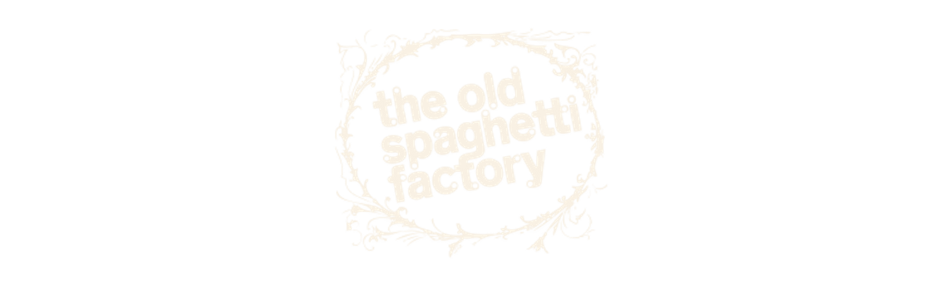 Old Spaghetti Factory Concord