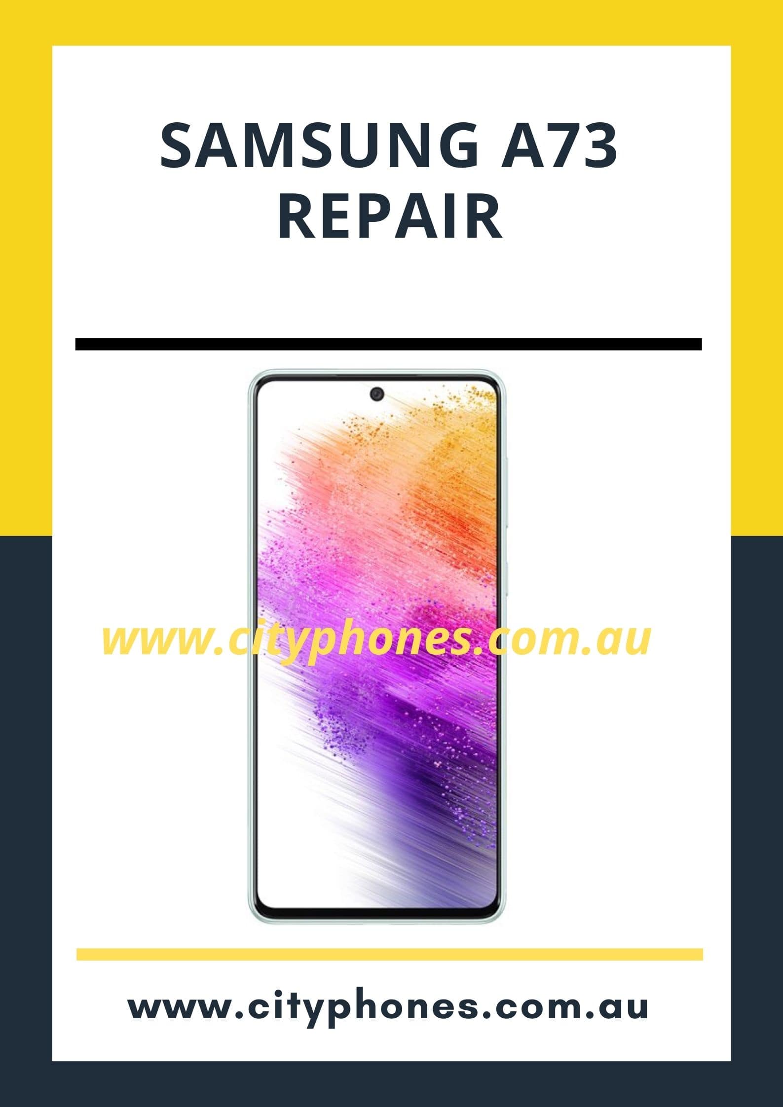 Samsung A73 Repair