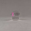 Front view of Aspect™ 3" Round™ Acrylic Award  featuring Pink Ribbon logo and end cancer text.