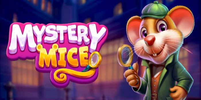 Menang Besar di Slot Mystery Mice