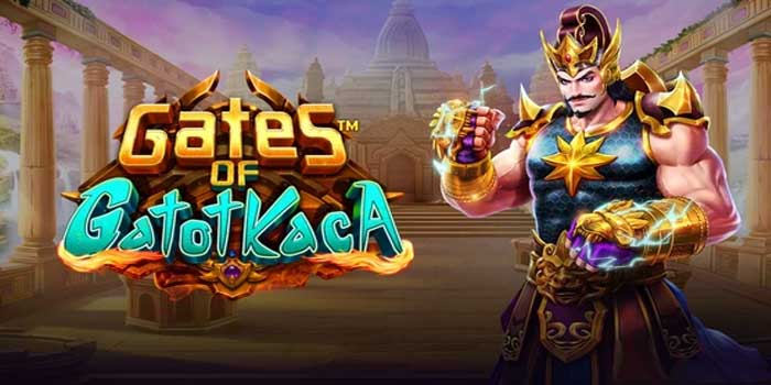 Teknik Ampuh Bertahan Hingga Jackpot di Slot Gates of Gatot Kaca