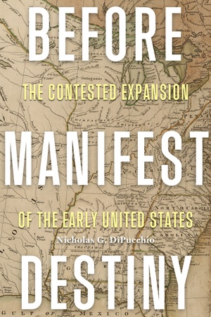 Cover for Before Manifest Destiny