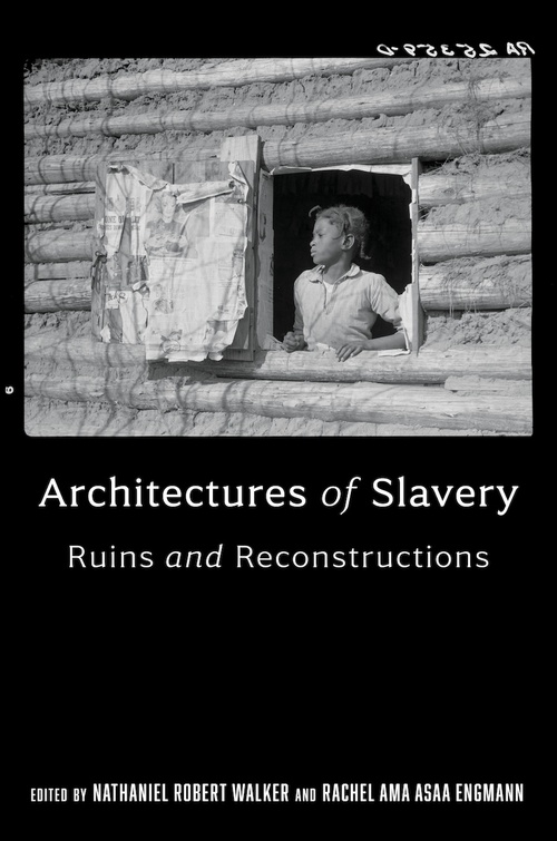 Cover for Architectures of Slavery