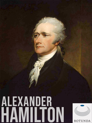 Cover for The Papers of Alexander Hamilton : Digital Edition