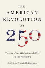 cover of The American Revolution at 250