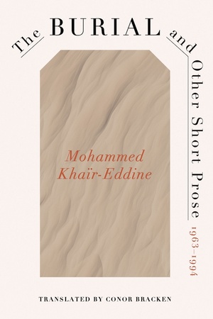 Cover for The Burial and Other Short Prose, 1963-1994